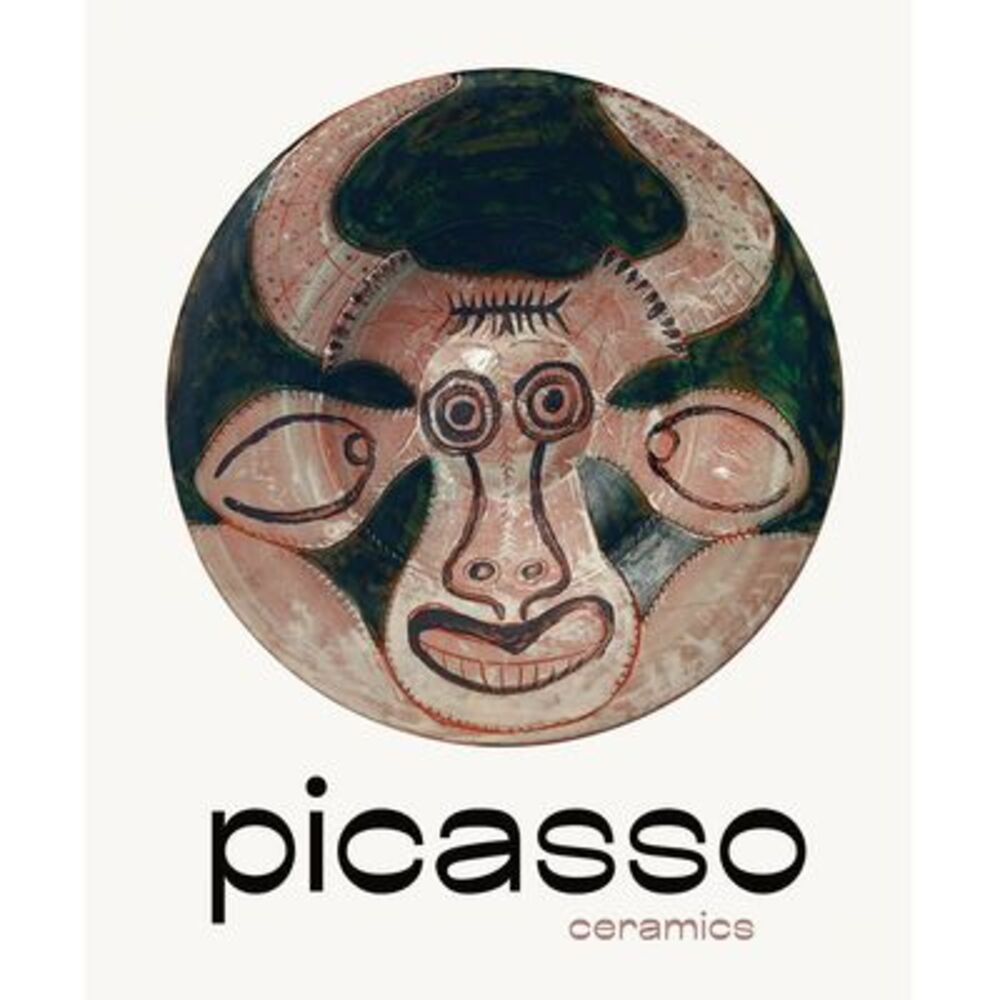 Picasso: Ceramics -- Pablo Picasso